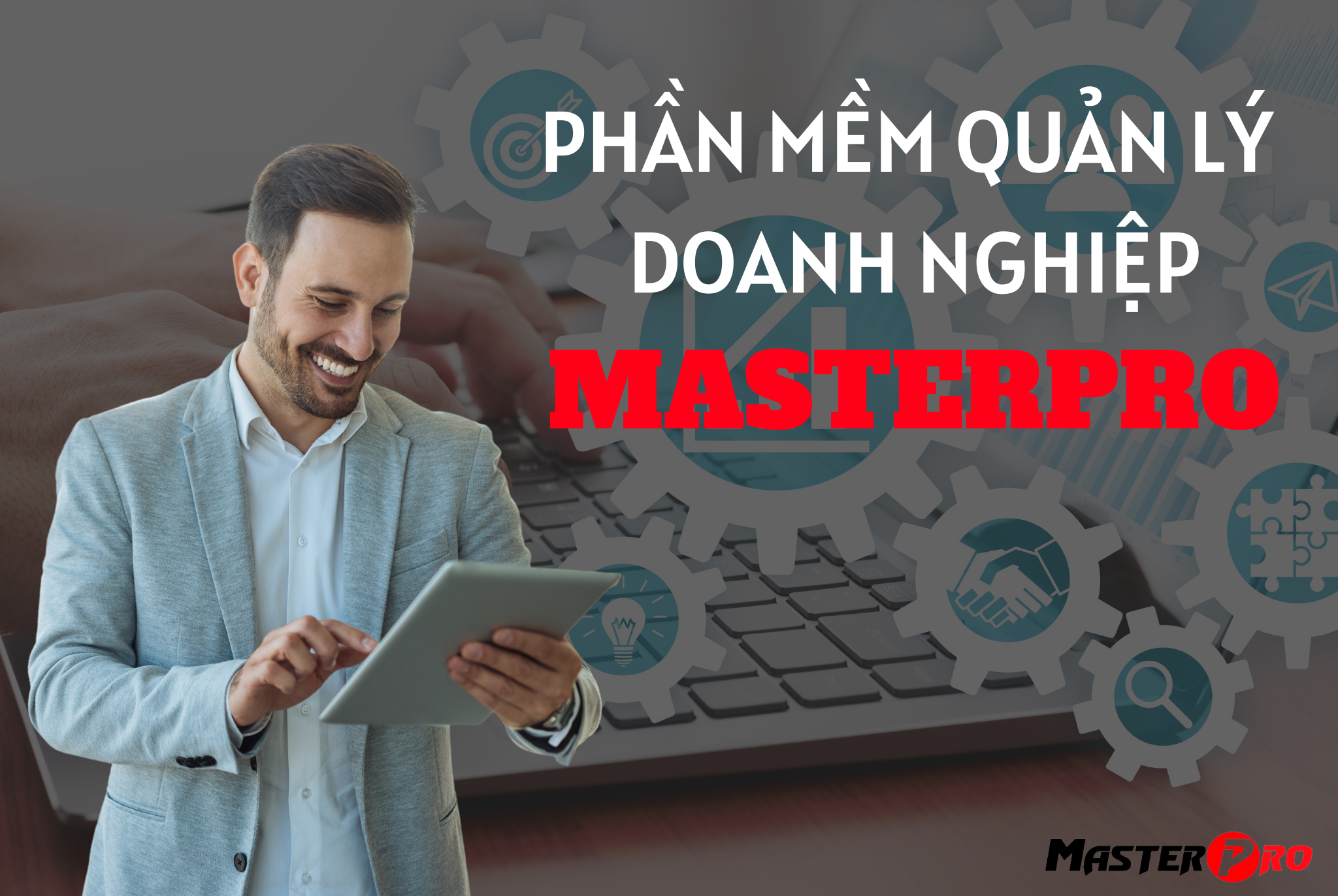 Phần mềm quản lý doanh nghiệp MasterPro