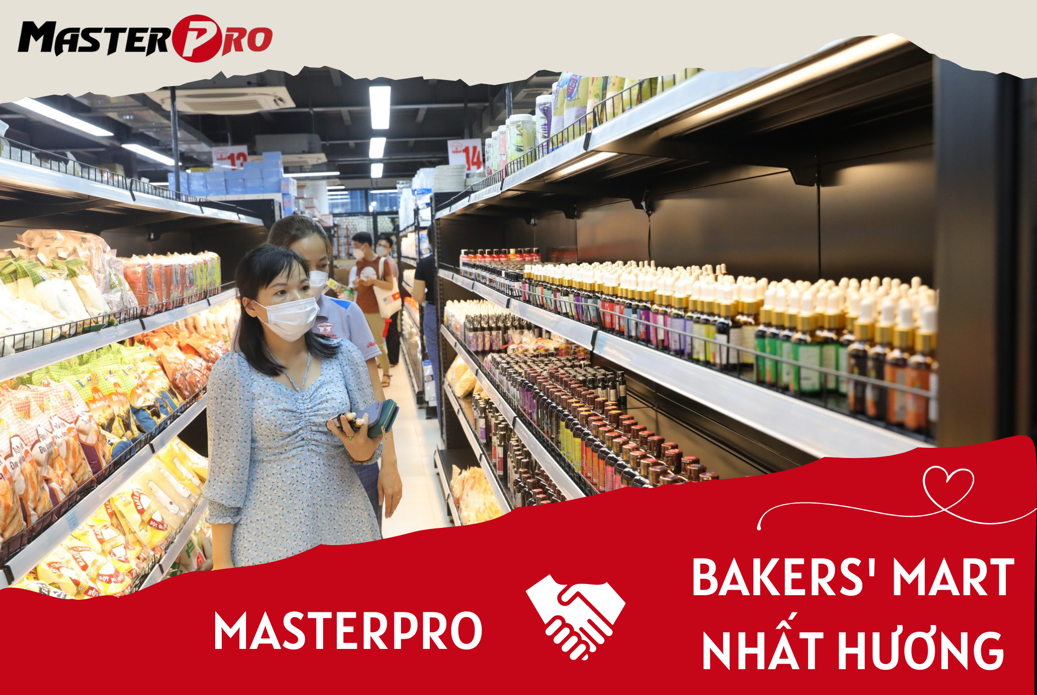 MasterPro hợp tác cùng Bakers' Mart Nhất Hương