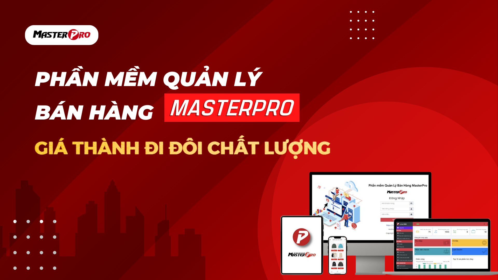 Phần mềm quản lý bán hàng MasterPro có chất lượng?