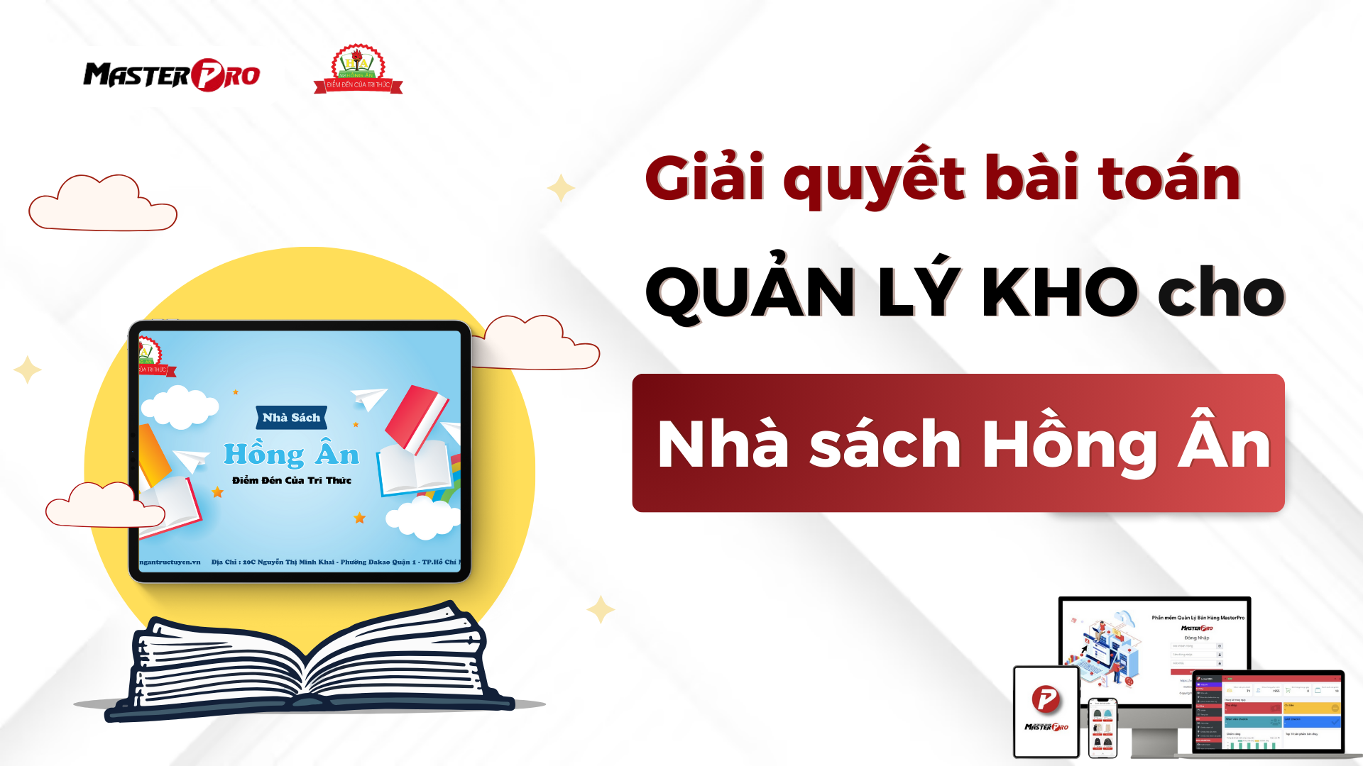 MasterPro giải quyết bài toán quản lý kho cho Nhà sách Hồng Ân