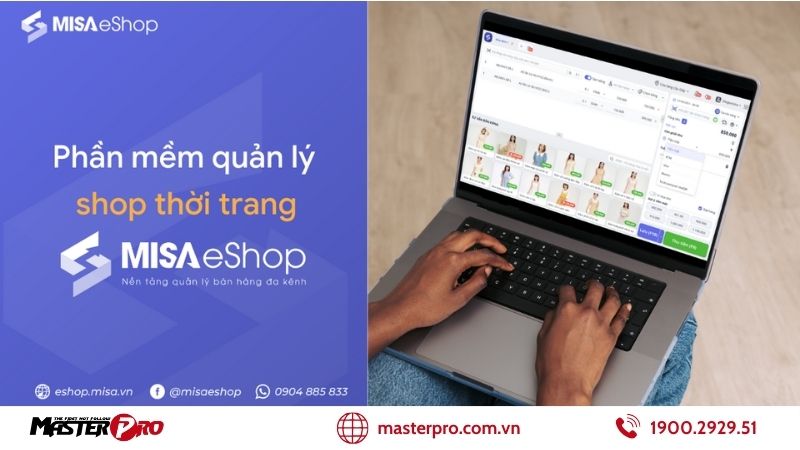 MISA eShop - Phần mềm quản lý shop quần áo chuyên nghiệp