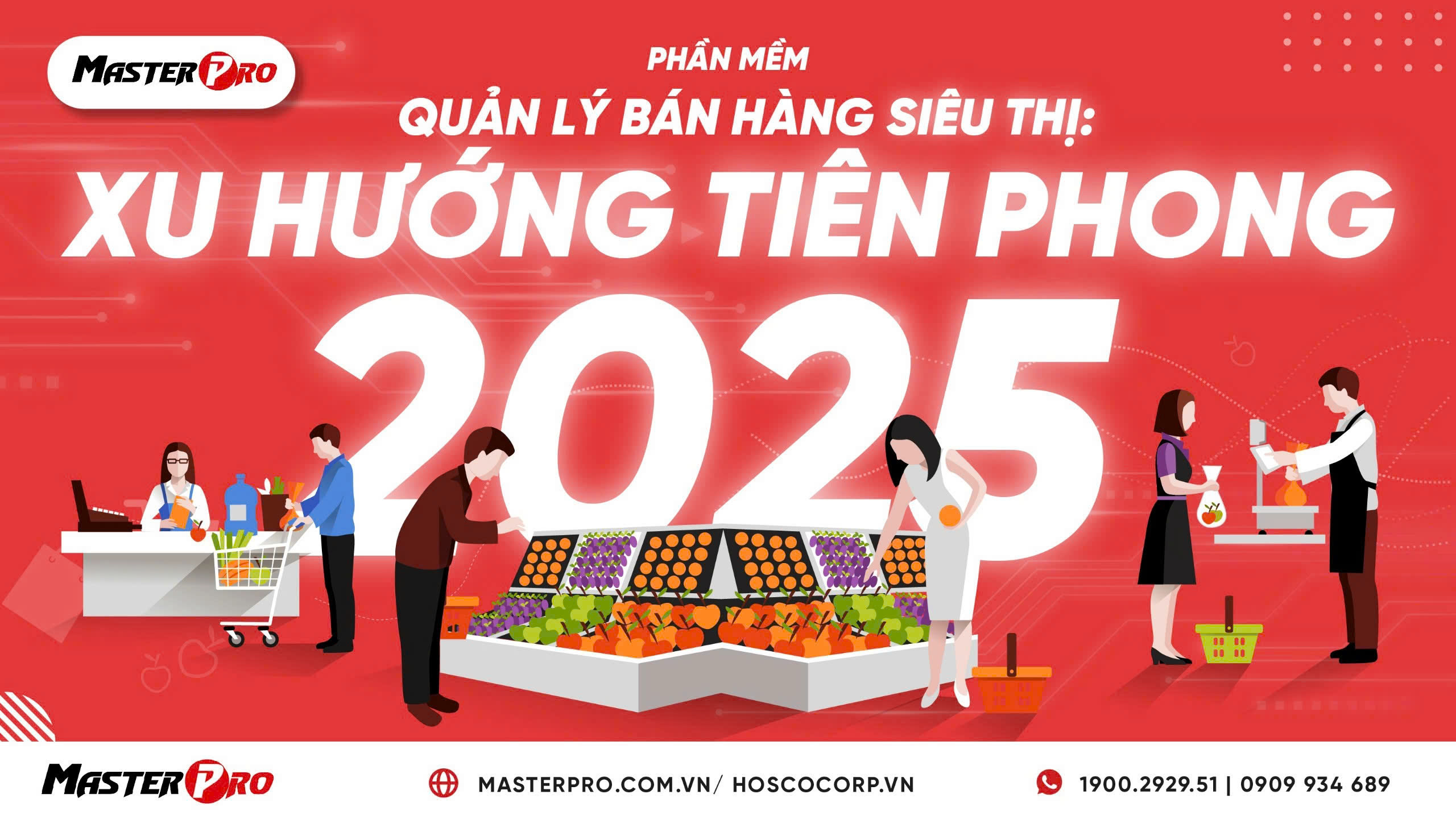 Phần Mềm Quản Lý Bán Hàng Siêu Thị: Xu Hướng Tiên Phong 2025